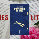 Chroniques littéraires - L'octopus et moi d'Erin Hortle