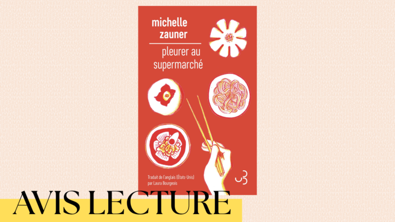 Pleurer au supermarché de Michelle Zauner : témoignage d&rsquo;un deuil