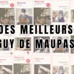 Top 5 des meilleurs livres de Guy de Maupassant