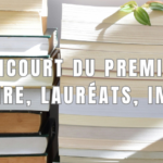 Prix Goncourt Premier Roman : histoire et lauréats