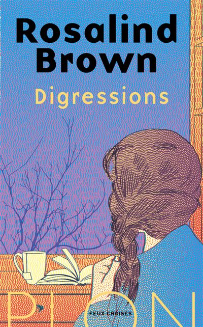 Rentrée littéraire 2025 le premier roman Disgressions de Rosalind Brown
