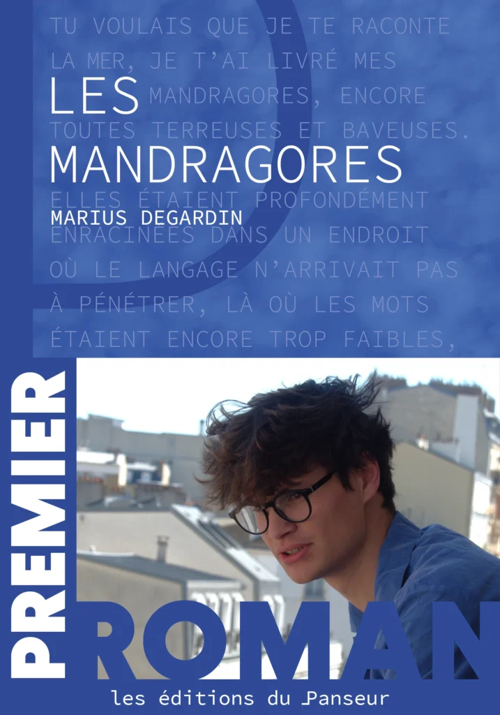 Rentrée littéraire 2025 le premier roman Les mandragores de Marius Degardin