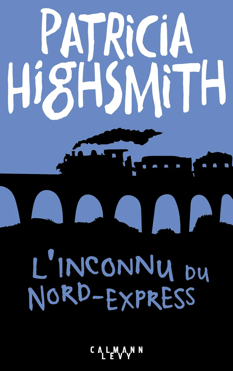 L'inconnue du Nord-Express de Patricia Highsmith 