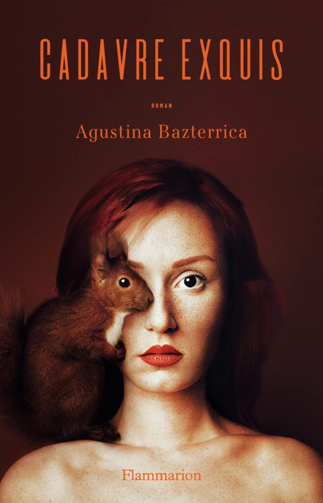Cadavre exquis d'Agustina Bazterrica - TOP 12 de mes meilleures lectures de 2025