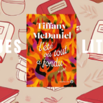 L'été où tout a fondu de Tiffany McDaniel